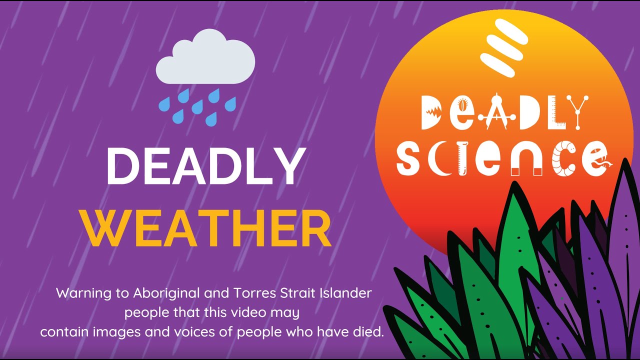 DeadlyScience - Deadly Weather