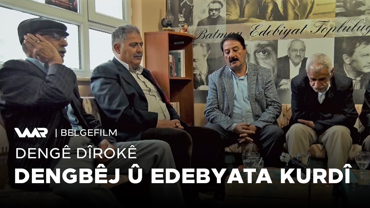 Dengê Dîrokê - Dengbêj û Edebyata Kurdî | دەنگێ دیرۆكێ - دەنگبێژ و ئەدەبیاتا كوردی