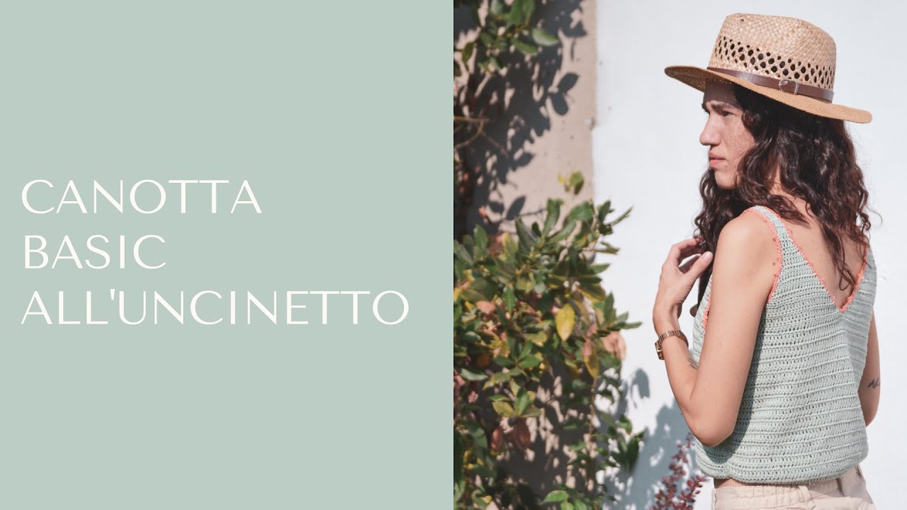TUTORIAL UNCINETTO Canottiera Basic- La pi&ugrave; facile del mondo! PARTE II