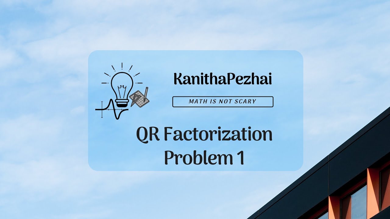 MA4151 | QR Factorization Problem - 1