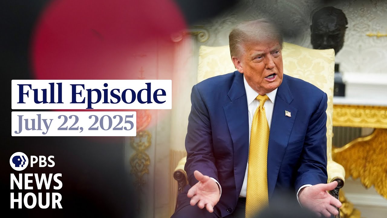 PBS News Hour West live episode, July 22, 2025