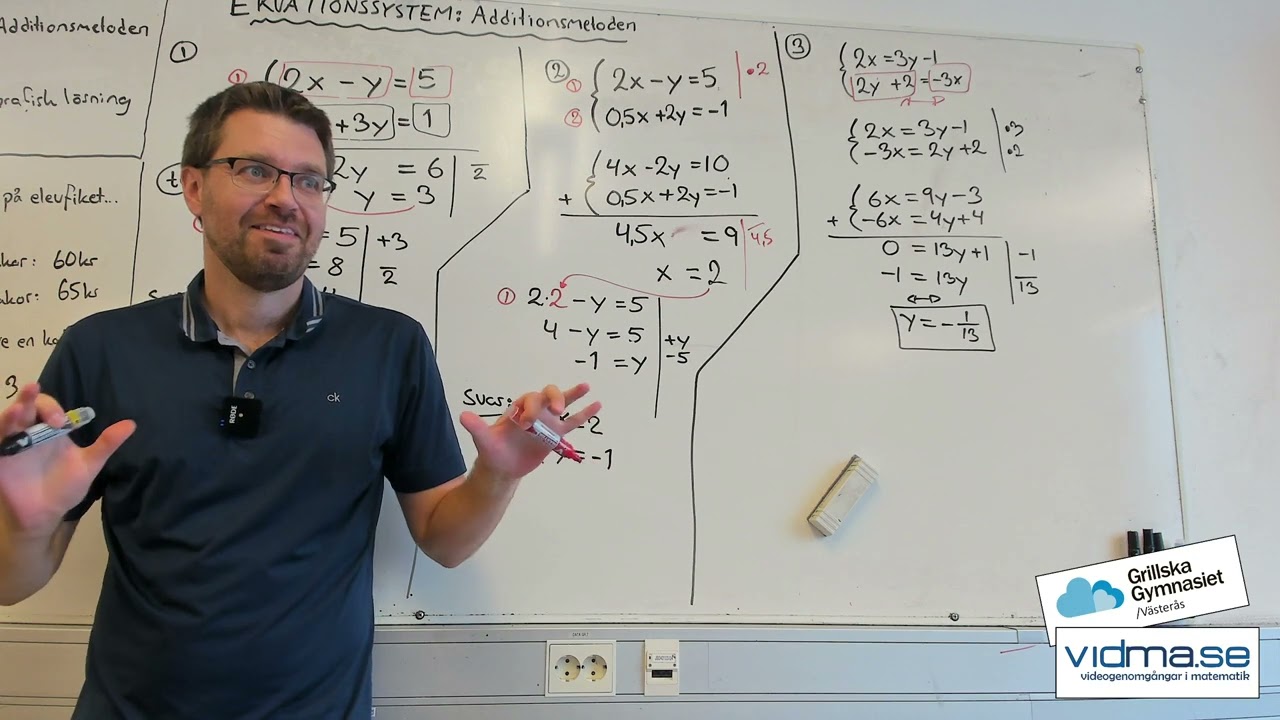Matematik 2. Ekvationssystem, Additionsmetoden: Svårare uppgift