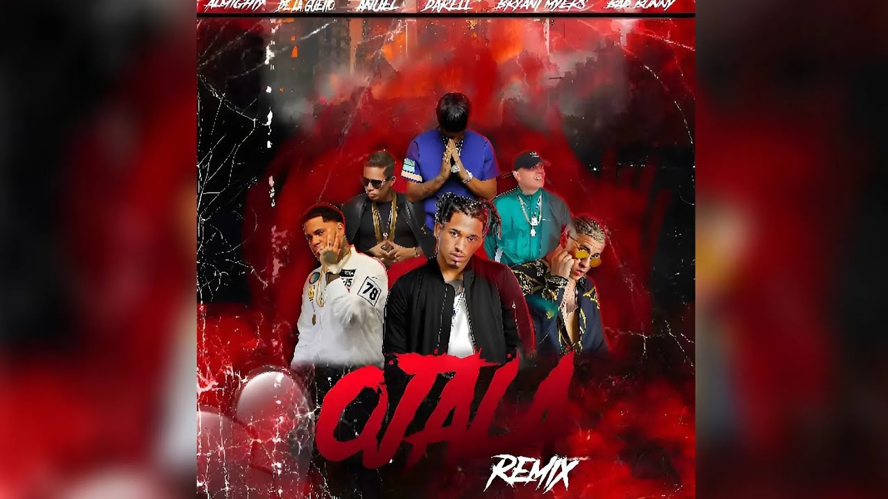 Ojala Remix - Anuel Aa, Bad Bunny, Bryant Myers, Almighty, Darell, De La Ghetto (Audio Oficial)