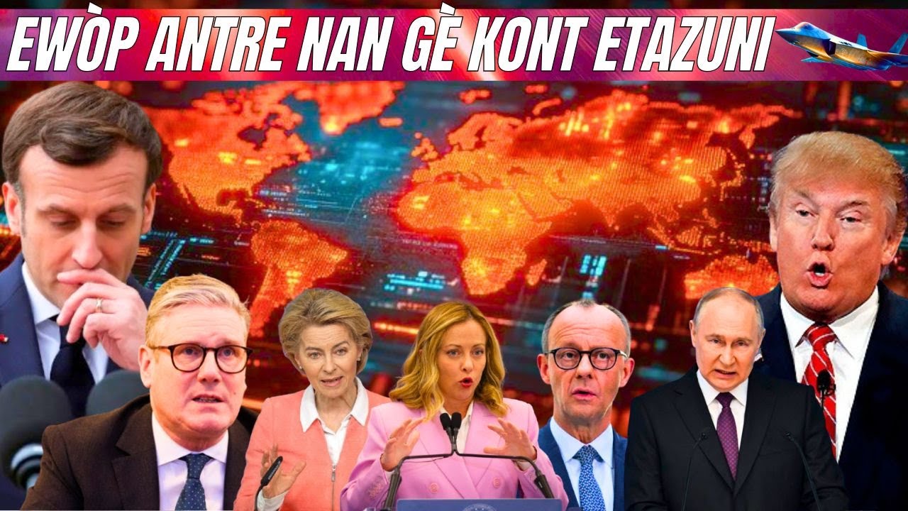 Ewòp antre nan gè kont Etazuni😱OTAN divize! Trump imilye Ewòp vle antre nan istwa🔴Poutine frape fò