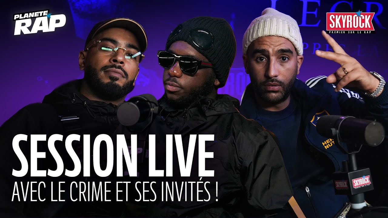 SESSION LIVE avec Le Crime, Heuss L'Enfoiré, TK, JKSN, HMZ & RDR ! #PlanèteRap