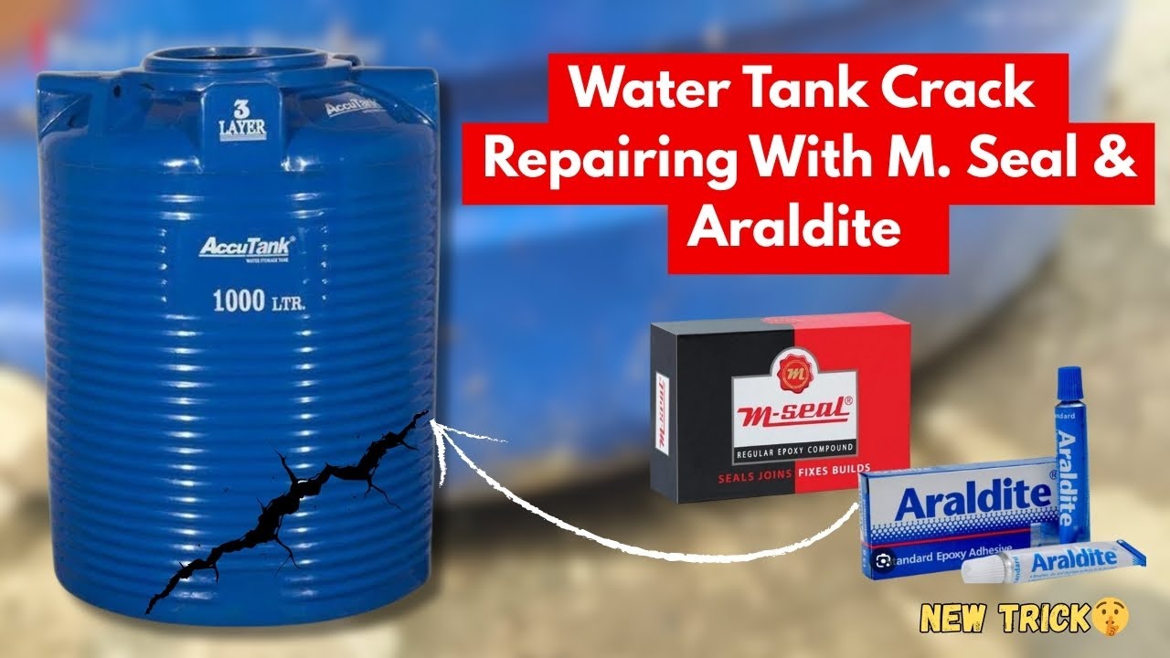 How to repair cracks in water tank fix with M Seal & Araldite | Water Tank Leakage Repairing