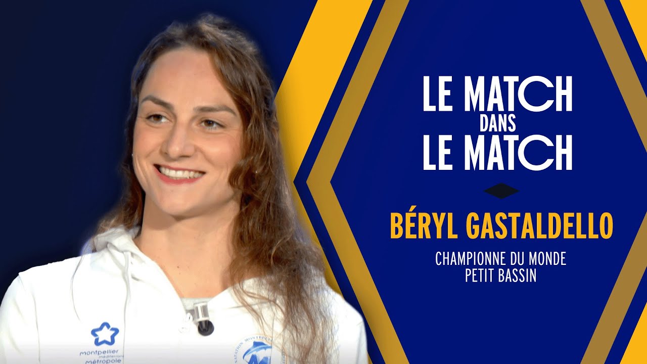 Béryl Gastaldello invitée du Match dans le Match