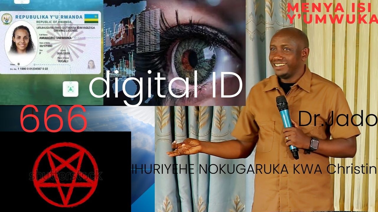 Dr Jado:Hari aho se indangamuntu y'ikoranabuhanga ihuriye na anti - Kristo umukristu yakore iki?....