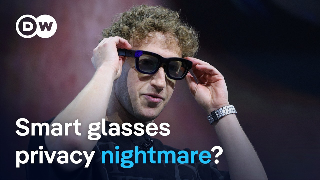 How next-generation smart glasses are invading your privacy | DW News