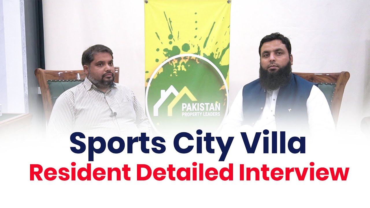 Sports City Villa Resident Detailed Interview