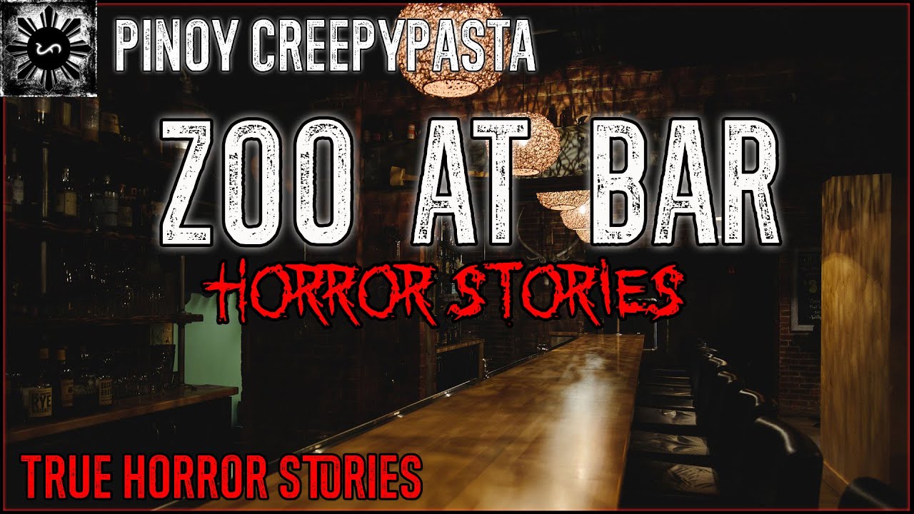 Zoo At Bar Horror | Tagalog Stories | Pinoy Creepypasta