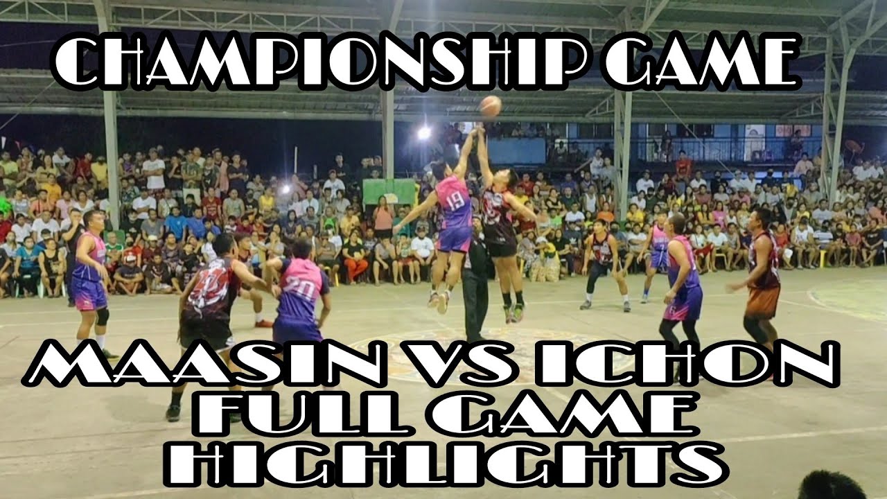 Maasin vs Ichon full game highlights | Championship Game | muntikan ng magka rambolan!