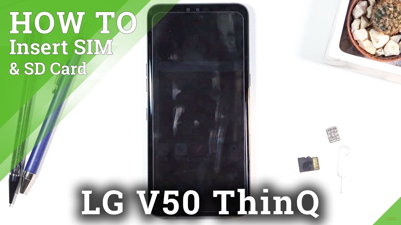 How to Input Nano SIM & Micro SD Cards in LG V50 ThinQ – SIM & SD Installation