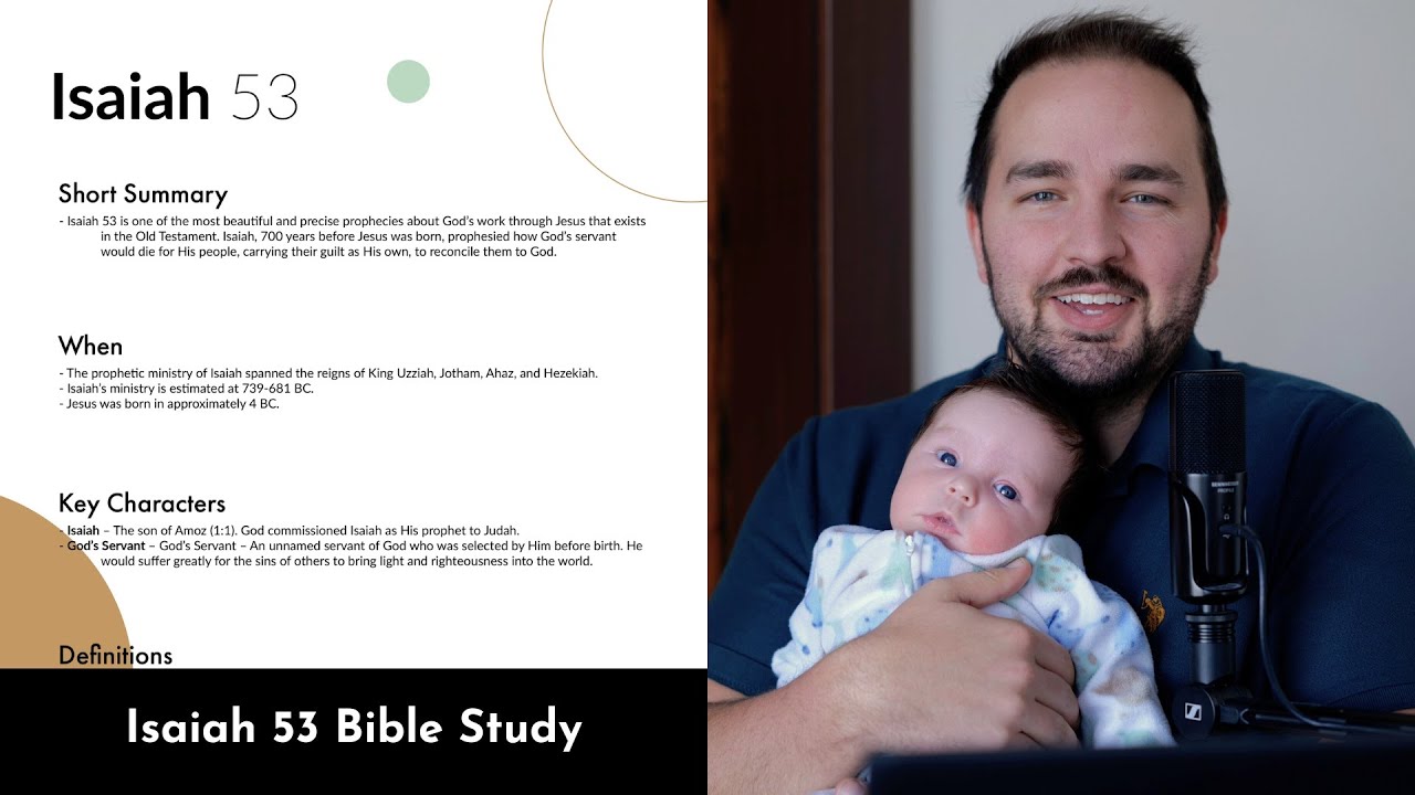 Isaiah 53 - Bible Study, Explanation, and Application