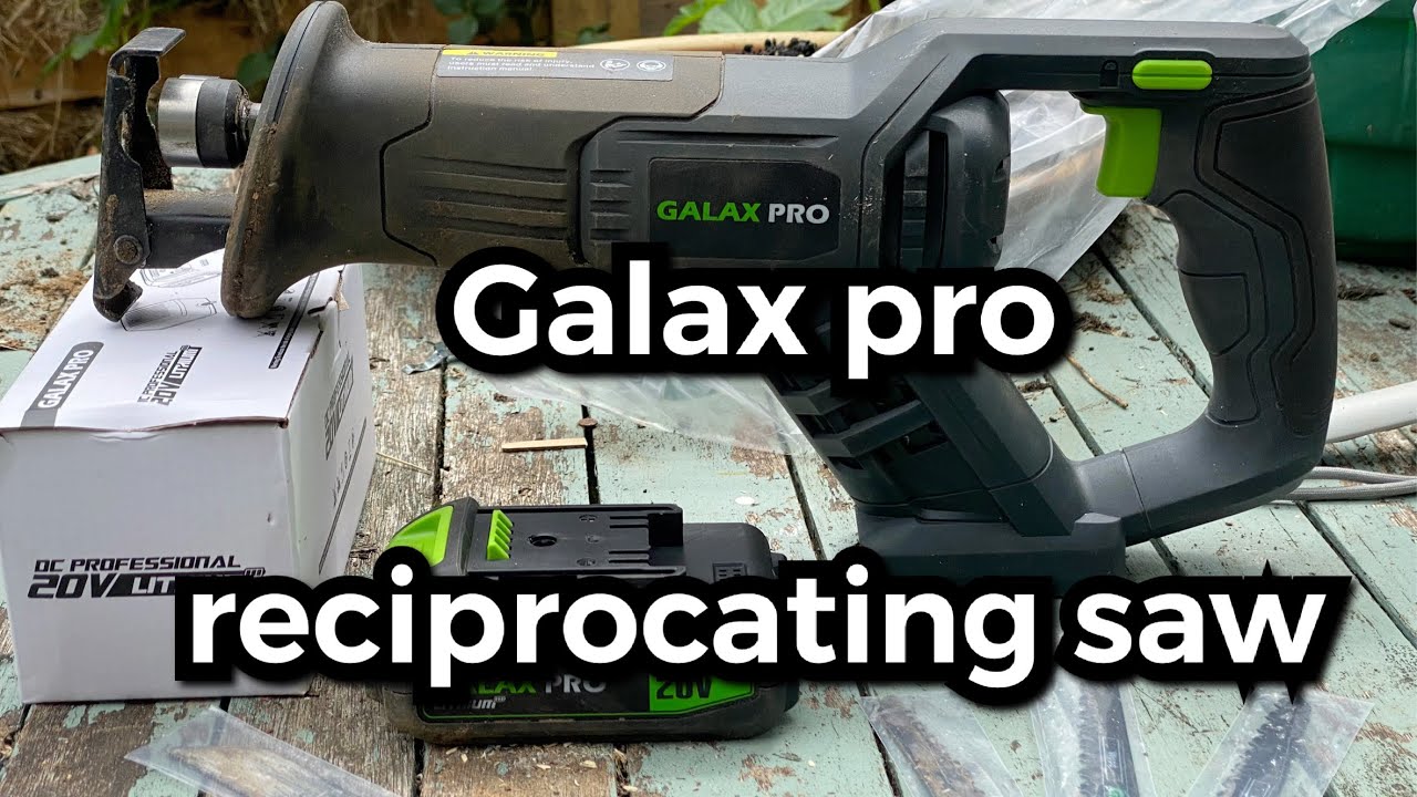 Galax pro reciprocating saw