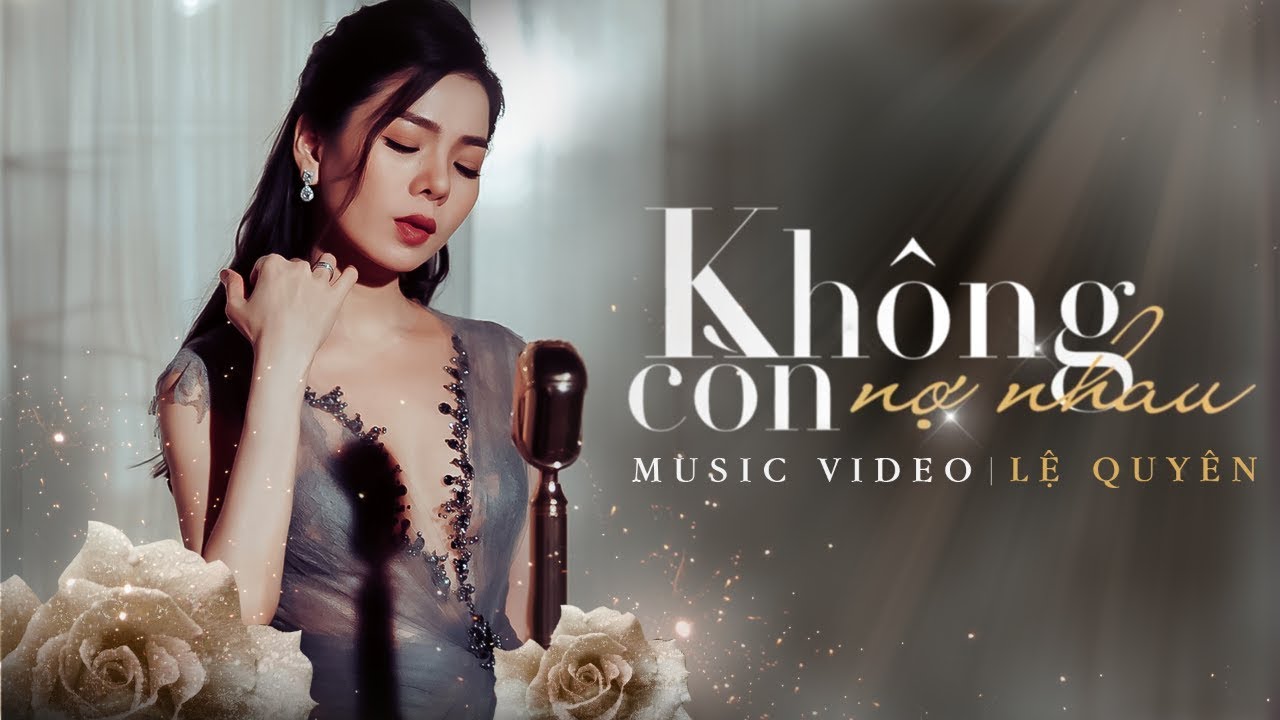 Kh&ocirc;ng C&ograve;n Nợ Nhau - Lệ Quy&ecirc;n | Lương Gia Huy, Jangmi | Official Music Video