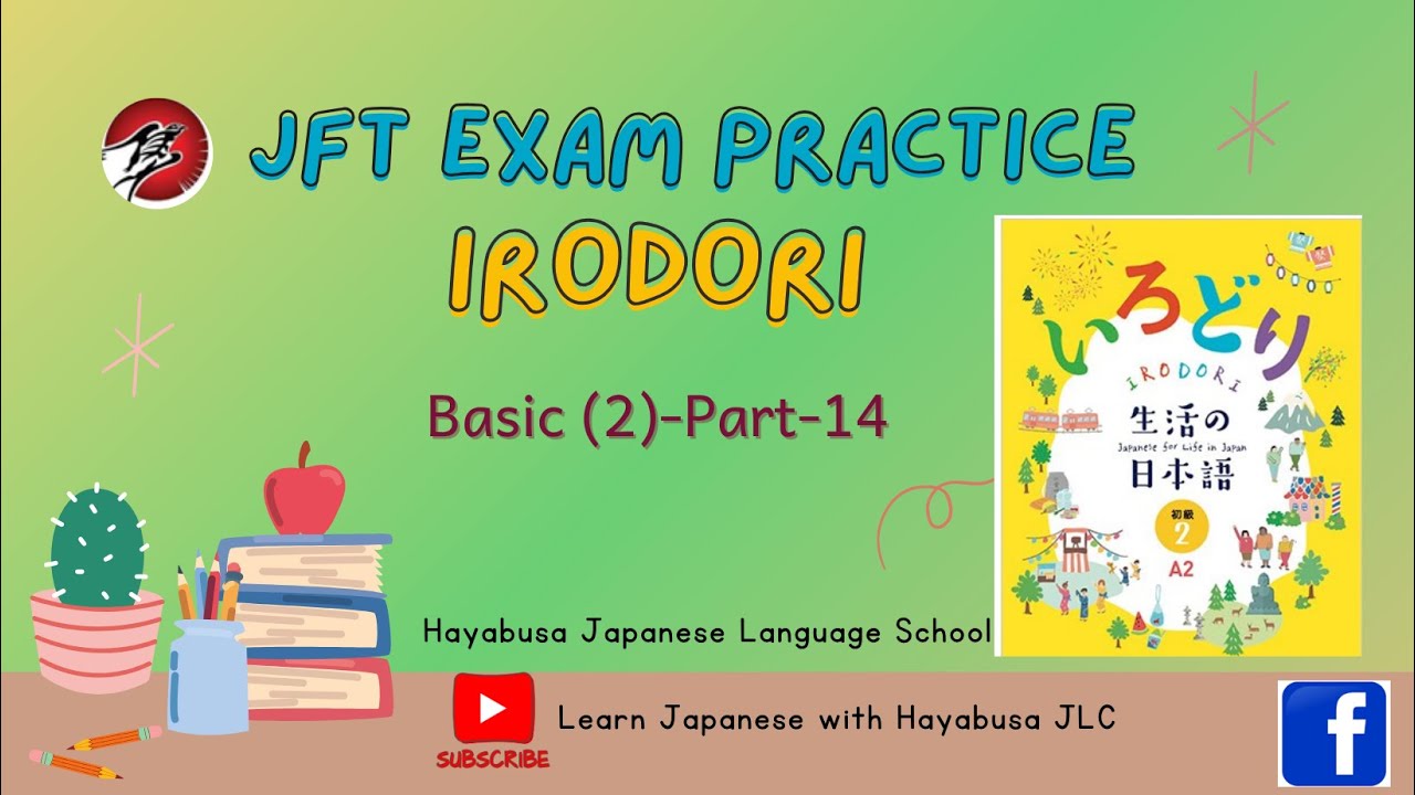 JFT exam practice basic II part-14, JFT basic A2, JFT exam, irodori