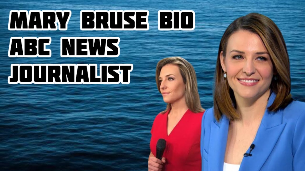 Mary Bruce's biography:husband, age, ABC News & more