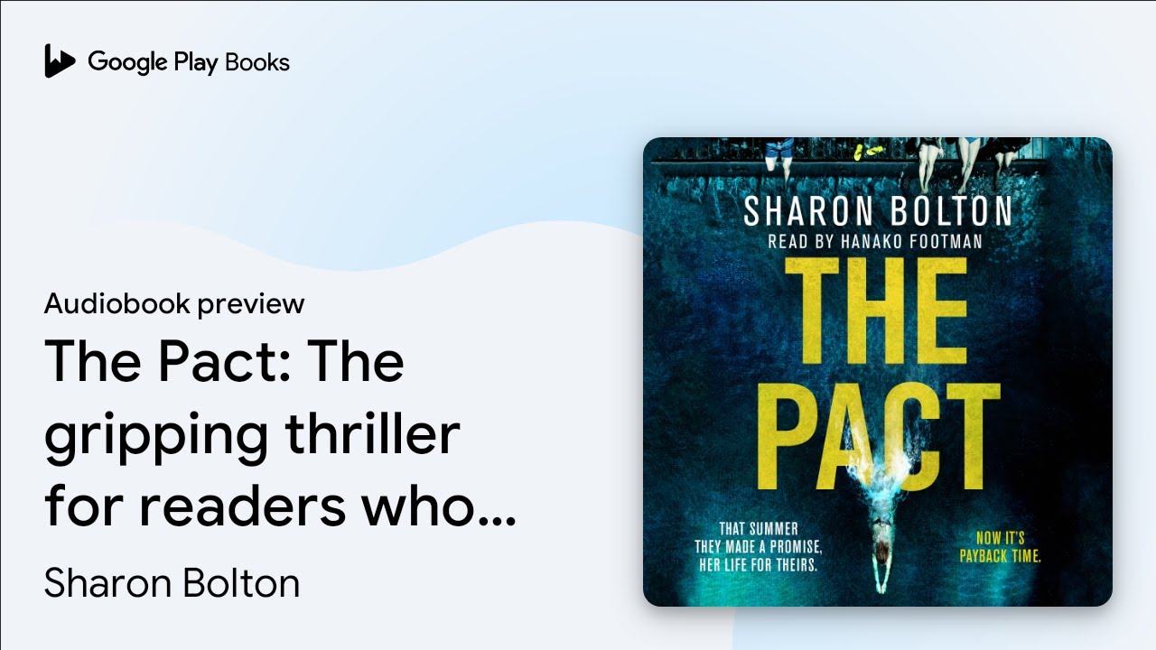 The Pact: The gripping thriller for readers who&hellip; by Sharon Bolton &middot; Audiobook preview