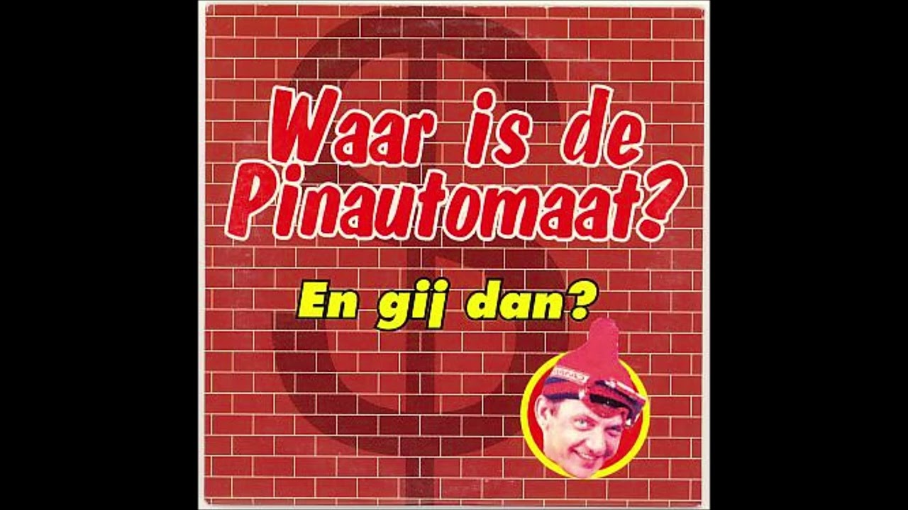 En gij dan - 1 - Waar is de pinautomaat. 2 - Hedde gij de wok.