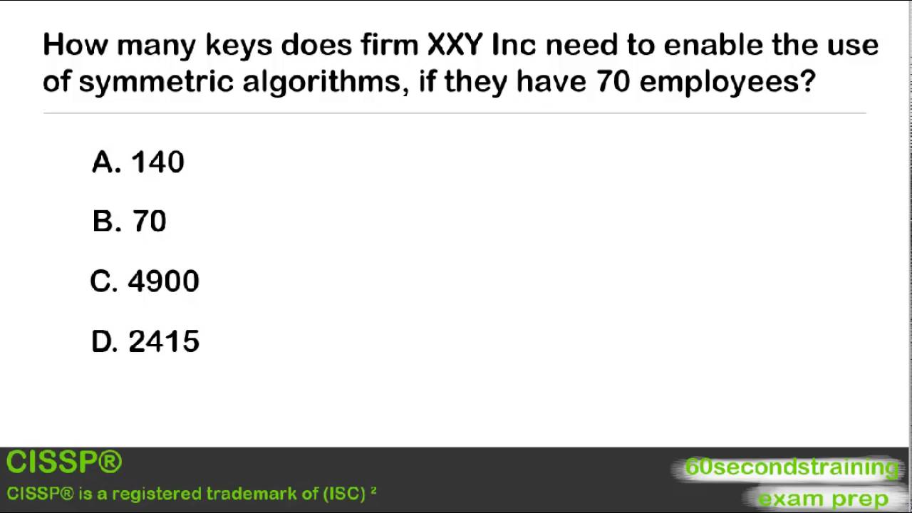CISSP - practice exam - number of keys