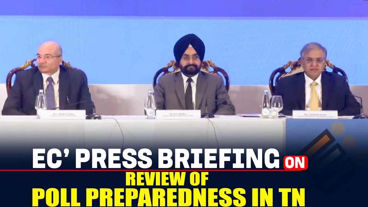 ECI briefs media on review of poll preparedness for Tamil Nadu Assembly elections-2026