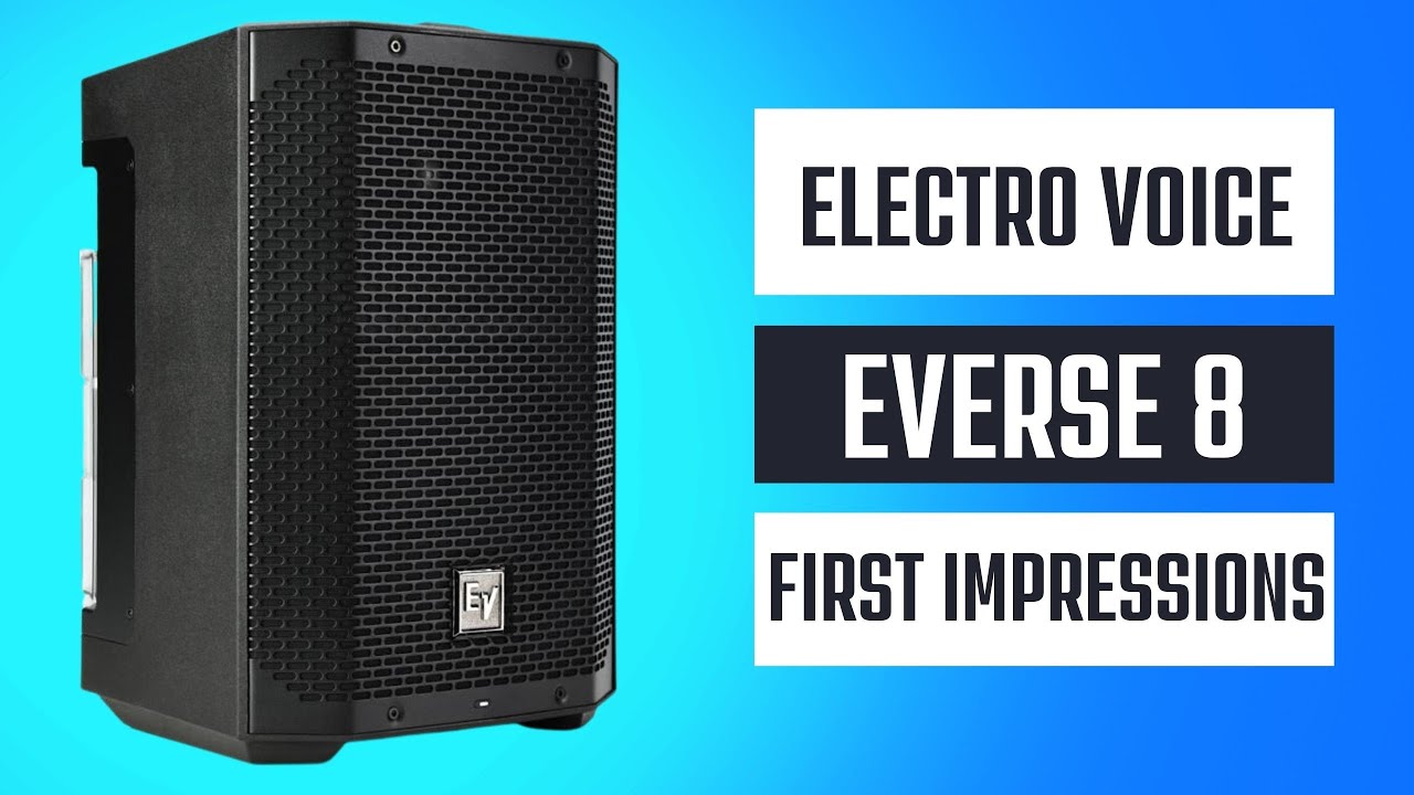 Распаковка и первые впечатления Electro Voice (EV) Everse 8 — лучшая PA-система на батарейках!?