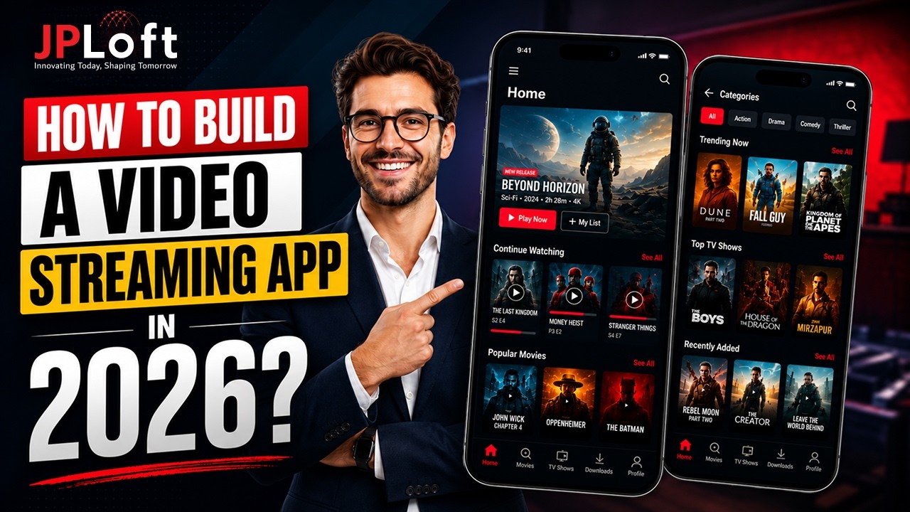 How To Build A Video Streaming App in 2026?