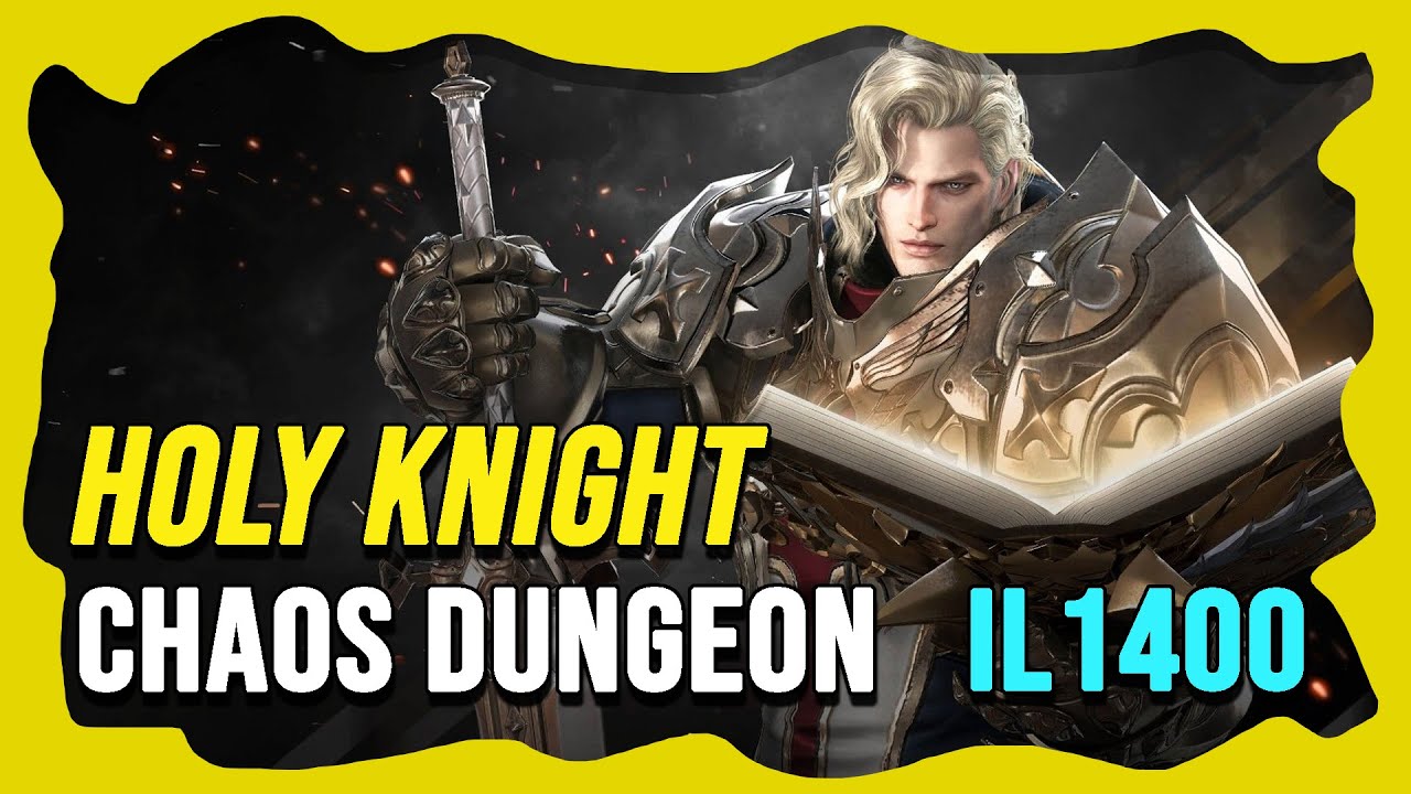 LOST ARK | Paladin/Holy Knight - Chaos Dungeon Tier 5 iL1400