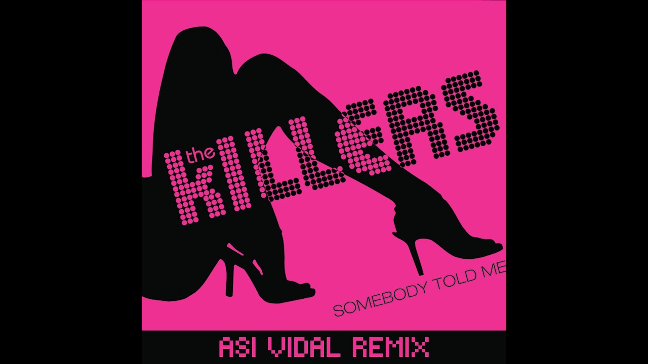 The Killers - Somebody Told Me Remix | The Killers Somebody Told Me (Asi Vidal remix)