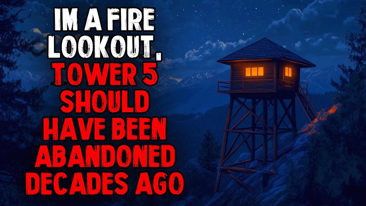 I'm a Fire Lookout. Tower Five Should Have Been Abandoned Decades Ago