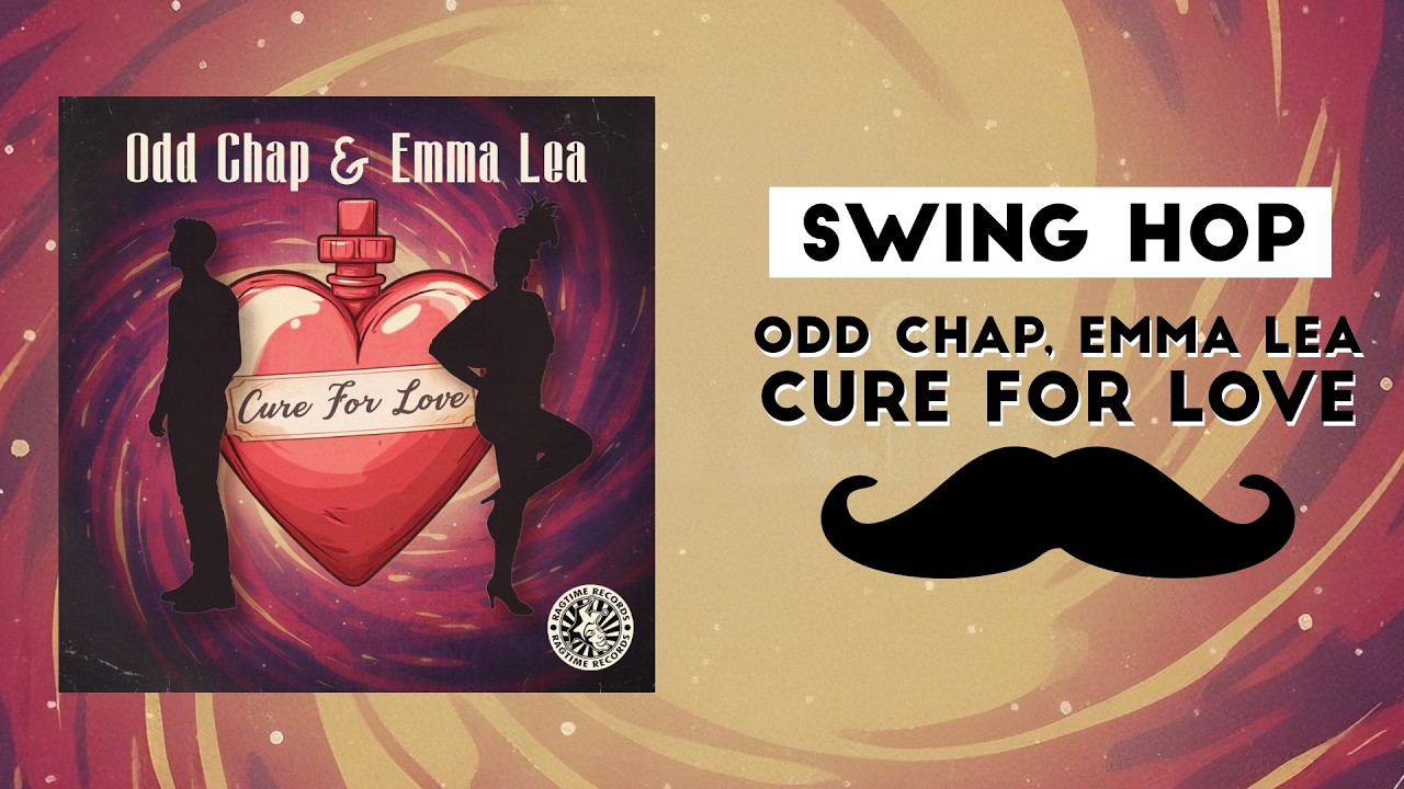 Odd Chap & Emma Lea - Cure for Love