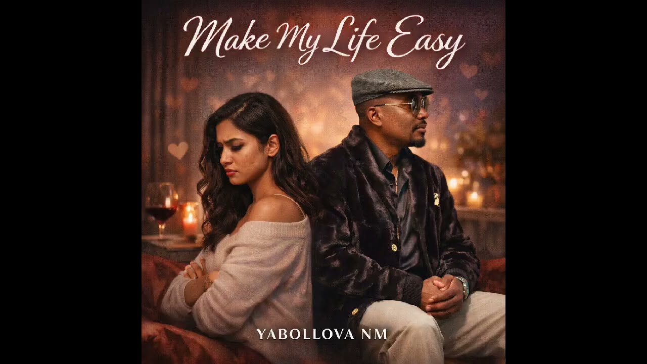 Yabollova NM, Make My Life Easy (2026)