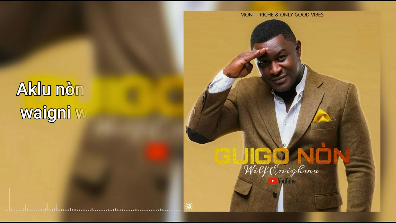 WILF ENIGHMA -GUIGO NÒN- (Vidéo lyrics)