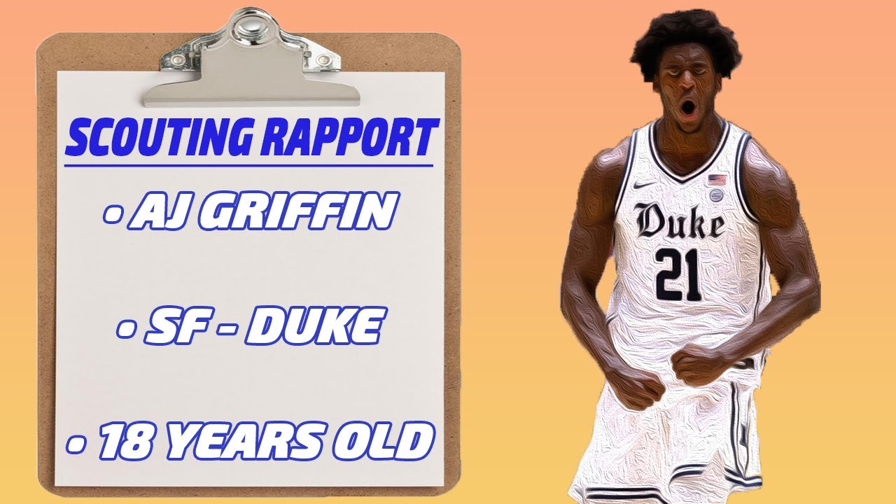 AJ Griffin Scouting Report | SF - 6'6