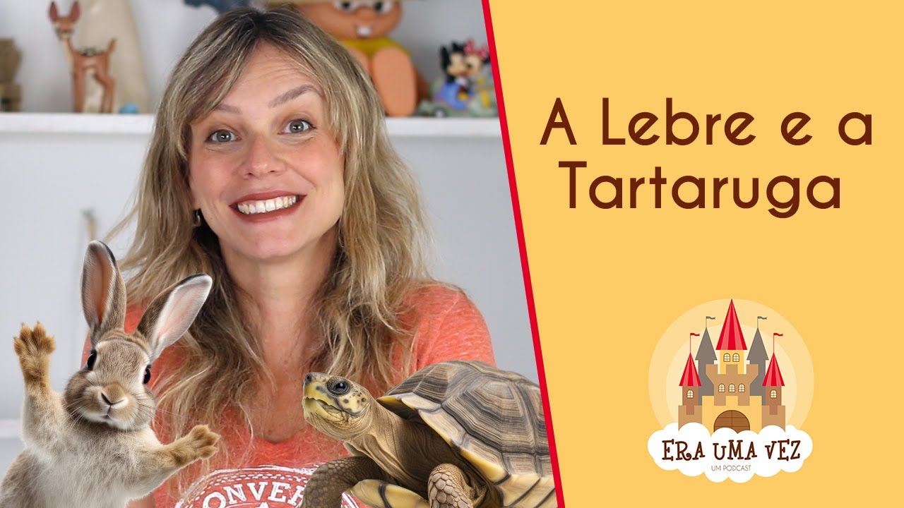 A Lebre e a Tartaruga - Fábula Infantil com Lição de Moral