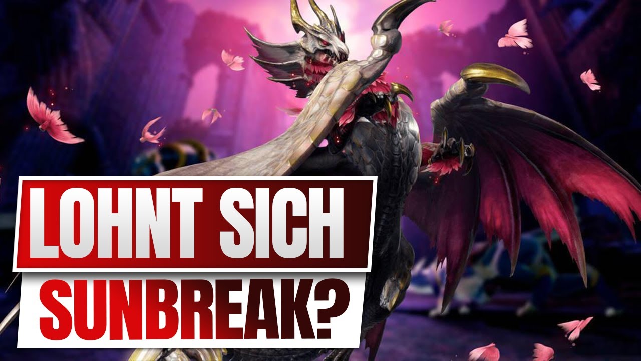Sunbreak Preview ✅ Das ist bis jetzt bekannt! &ndash; Monster Hunter Rise Sunbreak News