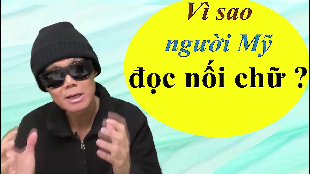 Bài 15: Luyện nói nhanh như Mỹ - Đọc nối chữ