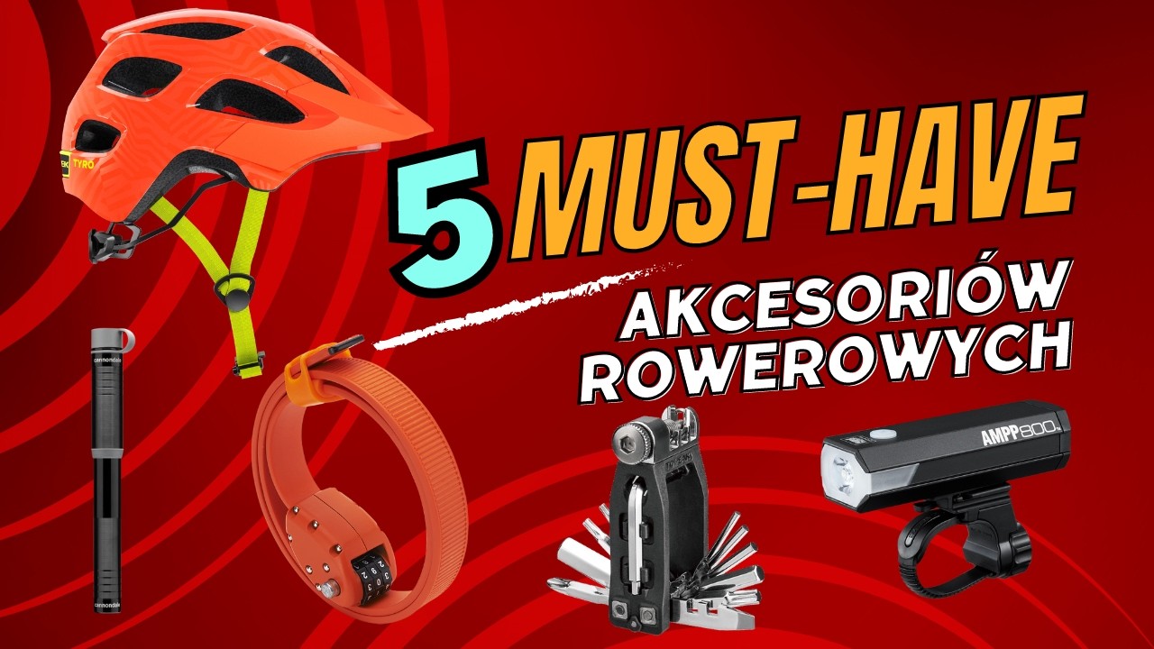 5 niezbędnych akcesori&oacute;w rowerowych kt&oacute;re każdy rowerzysta powinien posiadać!