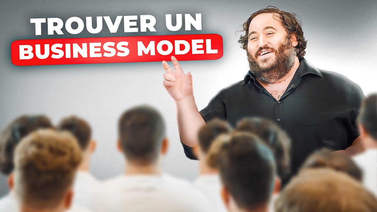 Comment Trouver son Business Model ? (Conférence Live)