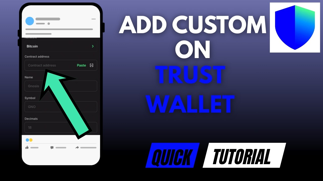 How To Add Custom Token On Trust Wallet