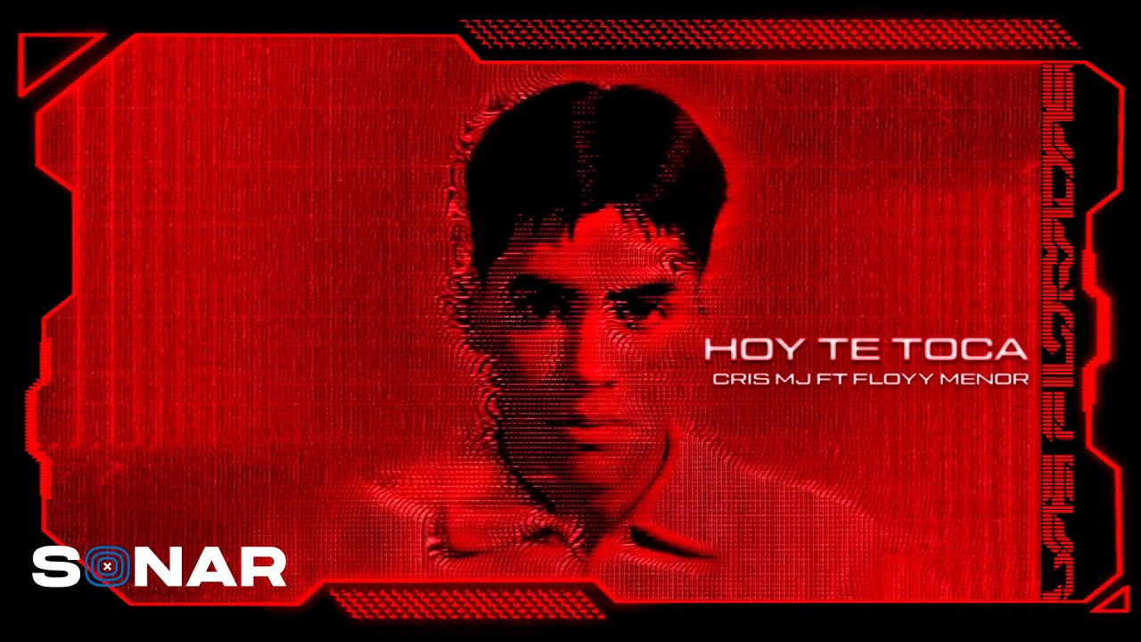 Cris MJ, FloyyMenor - Hoy Te Toca (Visualizer) | Las Filtradas