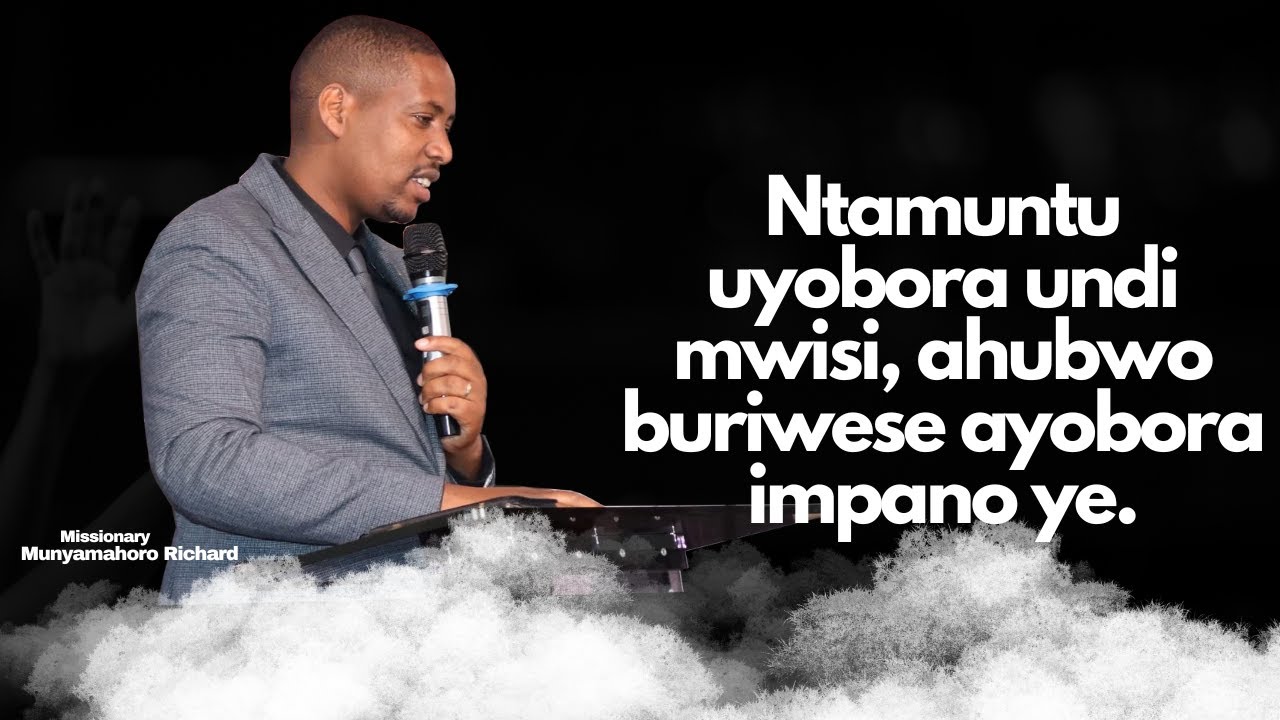INZIRA ITUJANA  MUKURI NI UMWUKA  by missionary Munyamahoro Richard.