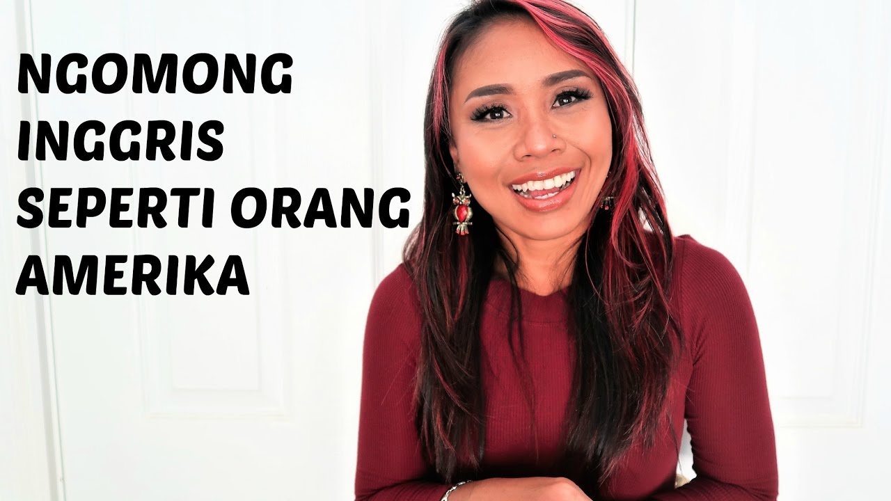 NGOMONG INGGRIS SEPERTI ORANG AMERIKA | #EnglishWIthPuri