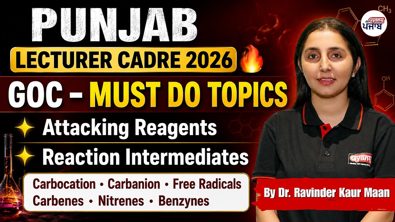 Punjab Lecturer Cadre 2026 Chemistry | General Organic Chemistry (GOC) Complete Lecture | Gyanm