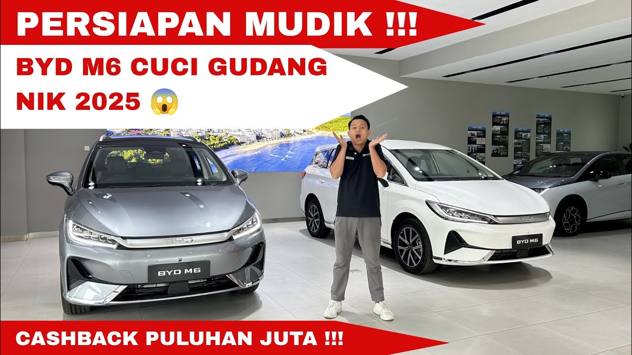 BYD M6 CUCI GUDANG NIK 2025 😱, CASHBACK PULUHAN JUTA !!! 