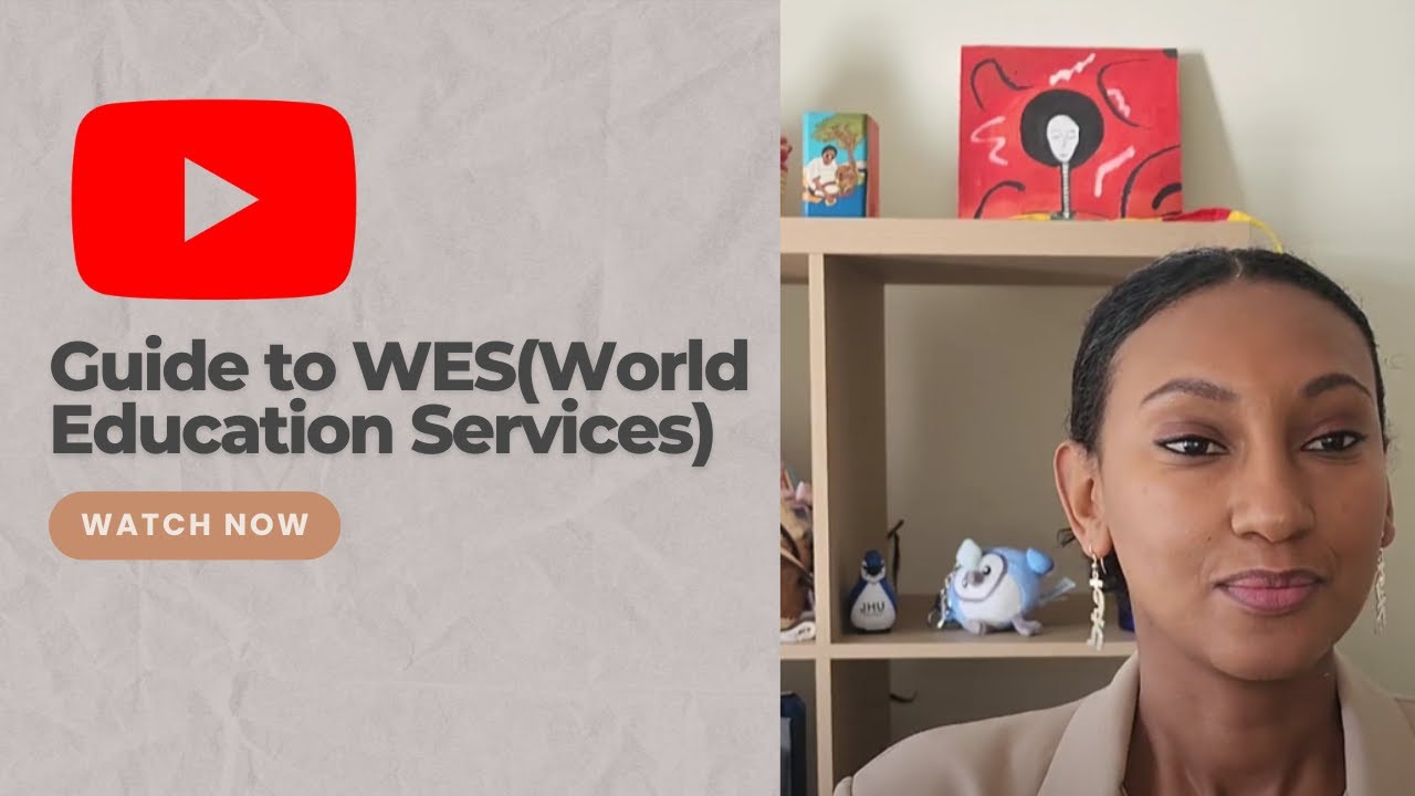 Guide to WES(World Education Services)