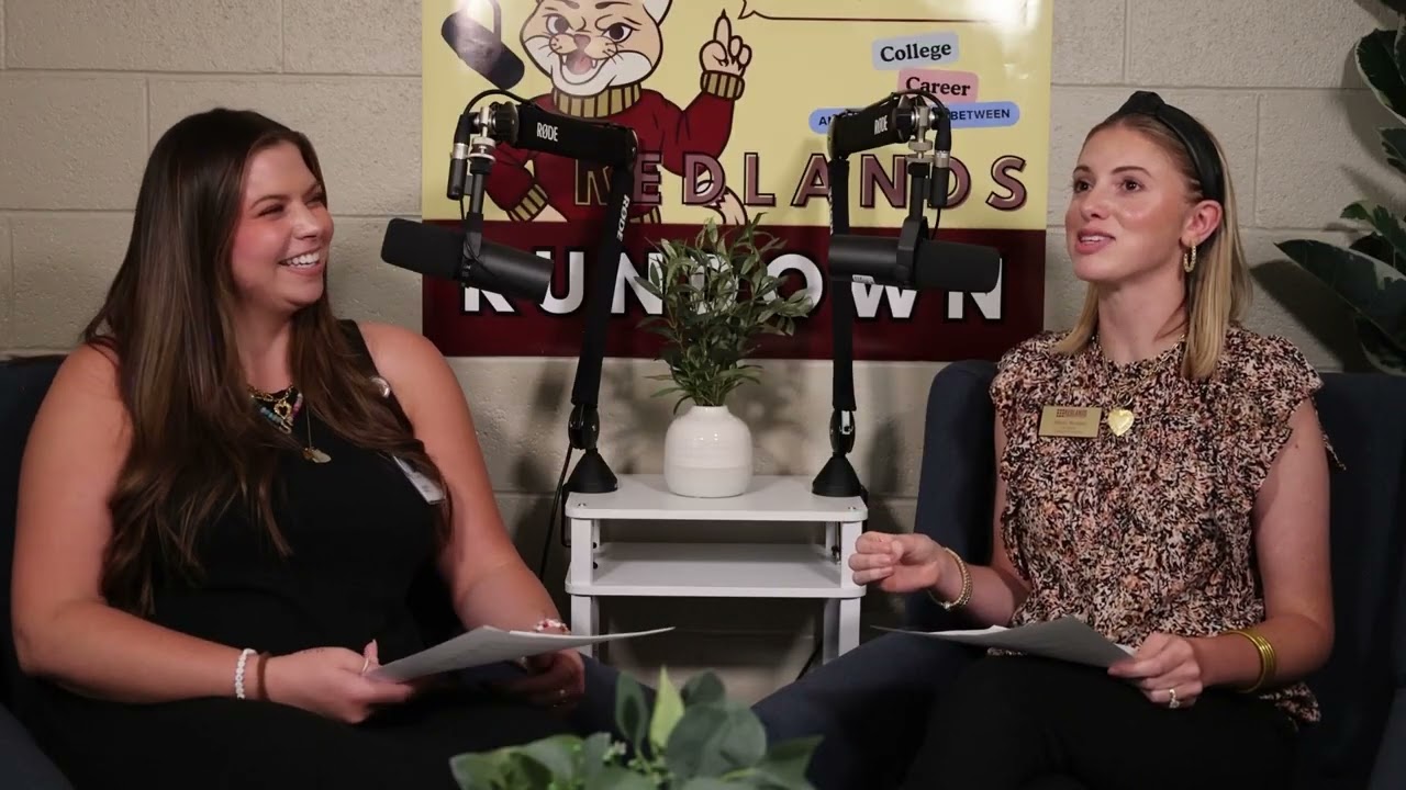 Redlands Rundown Ep 3: Tips for College Success