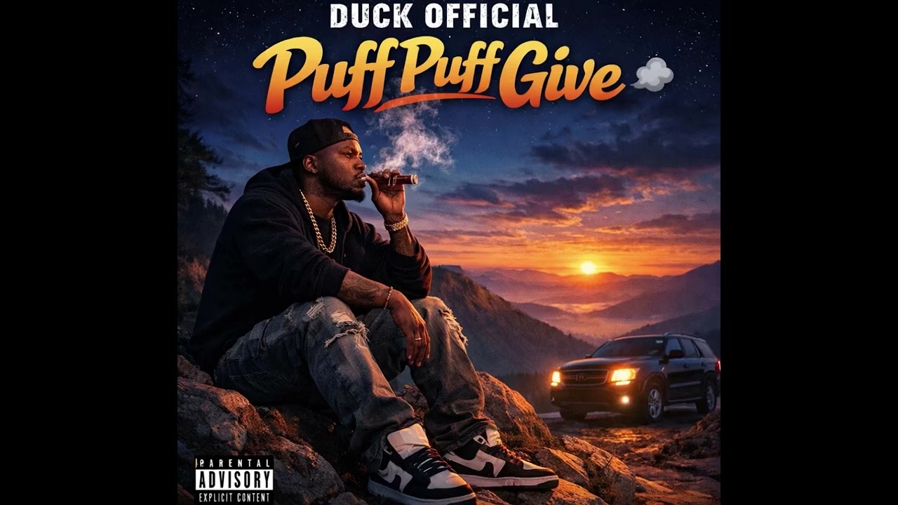 Duck Official- Puff Puff Give (Official Audio)