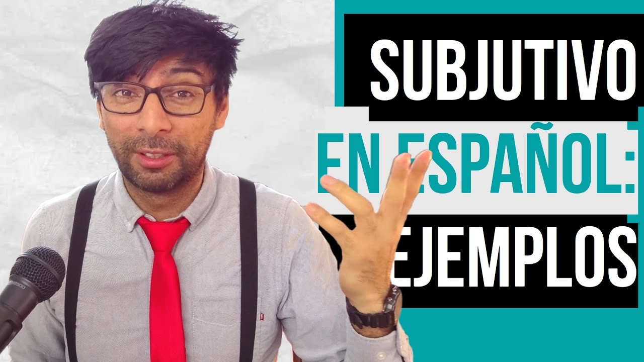 Clase de Español | Subjuntivo, frases y ejemplos